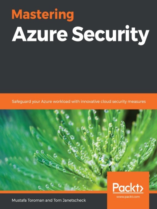 Title details for Mastering Azure Security by Mustafa Toroman - Available